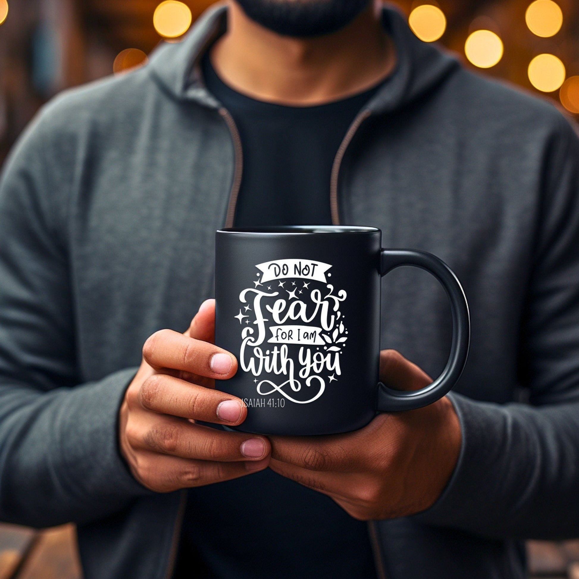 Do not fear, for I am with you - Bible Verse Faith Coffee Mug - Christian Religious - Dad Mug with Affirmations - Supportive Baptism Gift - Raiden Gate Design