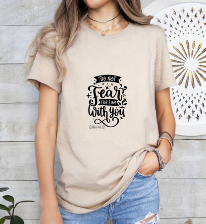 Don't Fear I'm with you - Catholic Boho Church Shirt with Inspirational Bible Verse - Jesus Faith Religious - Raiden Gate Design