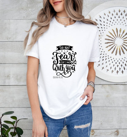 Don't Fear I'm with you - Catholic Boho Church Shirt with Inspirational Bible Verse - Jesus Faith Religious - Raiden Gate Design