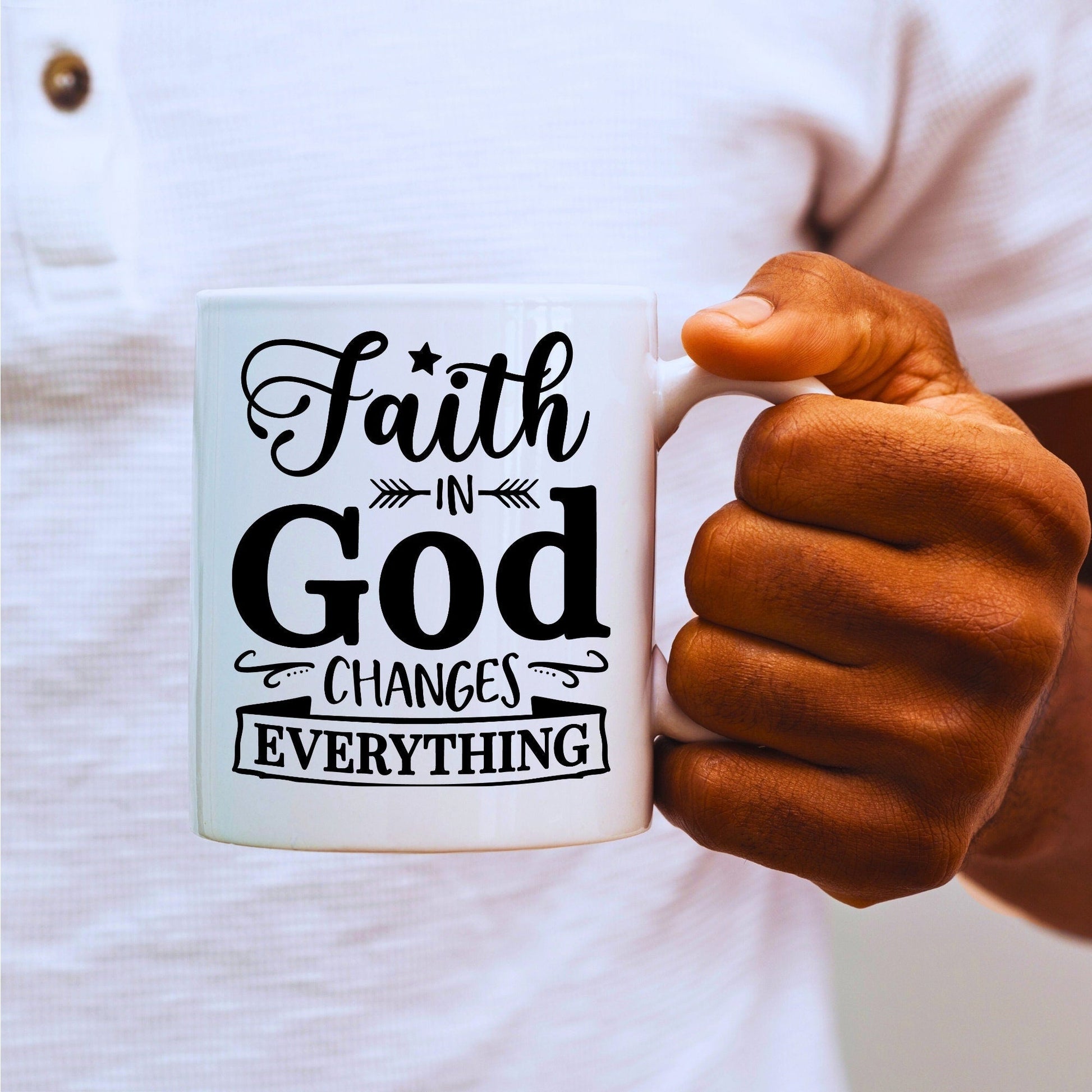 Faith in God Changes Everything - Bible Verse Faith Coffee Mug - Christian Religious - Dad Mug with Affirmations - Supportive Baptism Gift - Raiden Gate Design