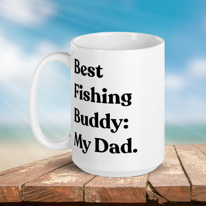 Fishing Mug: “Best Fishing Buddy, My Dad.” | Angler Mug | Fishing Coffee Mug | Dad Gift - Raiden Gate Design