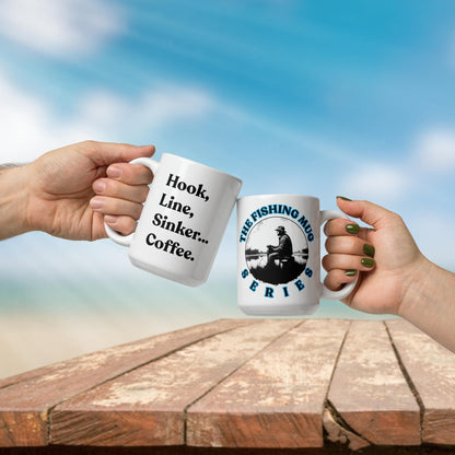 Fishing Mug: “Hook, Line, Sinker... Coffee.” | Angler Mug | Fishing Coffee Mug | Dad Gift - Raiden Gate Design