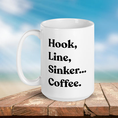 Fishing Mug: “Hook, Line, Sinker... Coffee.” | Angler Mug | Fishing Coffee Mug | Dad Gift - Raiden Gate Design