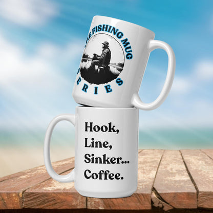 Fishing Mug: “Hook, Line, Sinker... Coffee.” | Angler Mug | Fishing Coffee Mug | Dad Gift - Raiden Gate Design