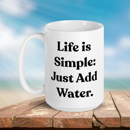 Fishing Mug: “Life is Simple, Just Add Water.” | Angler Mug | Fishing Coffee Mug | Dad Gift - Raiden Gate Design