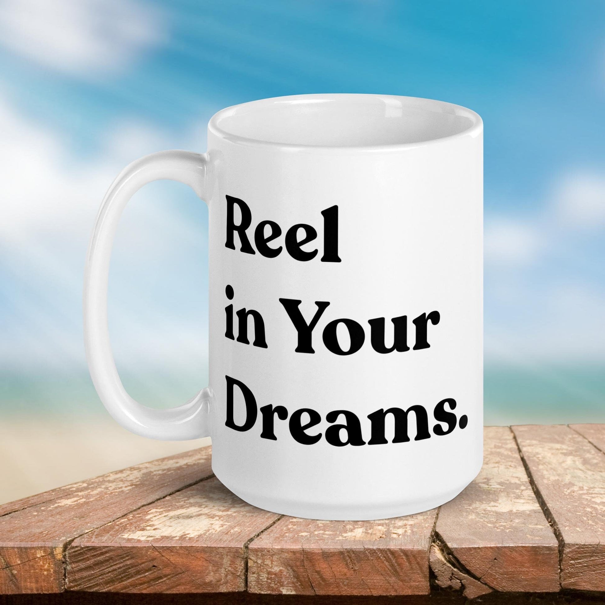 Fishing Mug: “Reel in Your Dreams.” | Angler Mug | Fishing Coffee Mug | Dad Gift - Raiden Gate Design