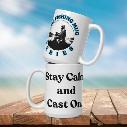 Fishing Mug: “Stay Calm and Cast On.” | Angler Mug | Fishing Coffee Mug | Dad Gift - Raiden Gate Design