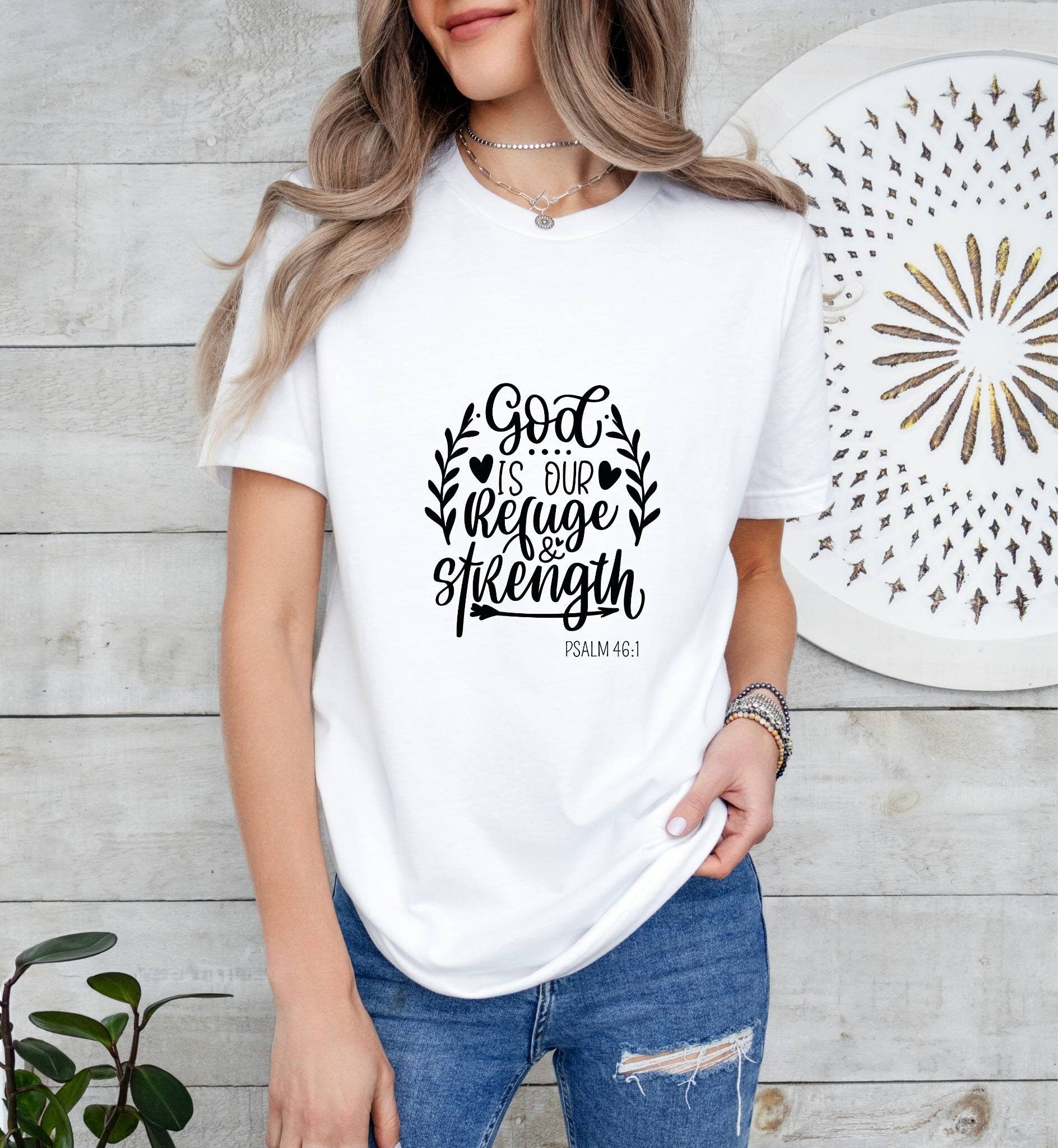 God is our Refuge and Strength Catholic Boho Church Shirt with Inspirational Bible Verse - Jesus Faith Religious - Raiden Gate Design