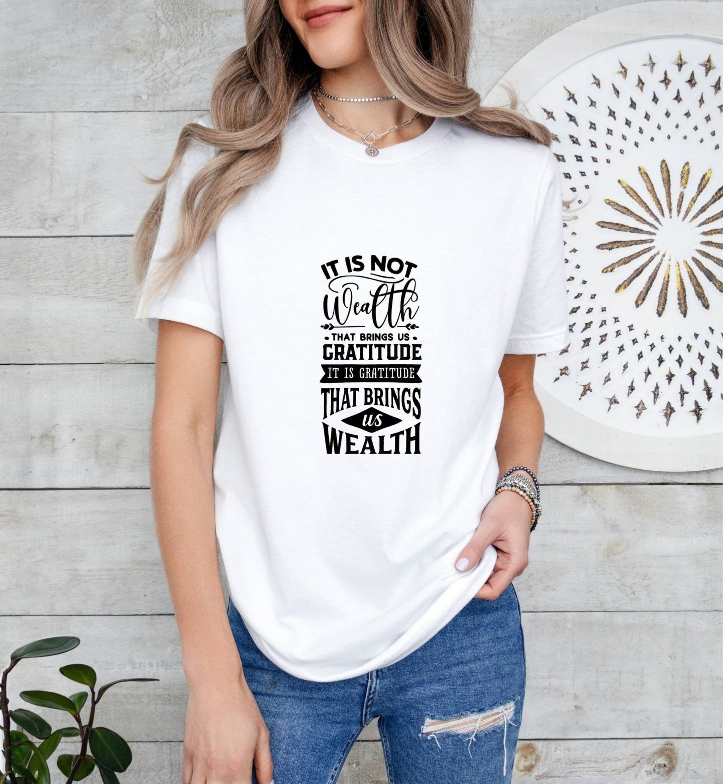 It's not Wealth that Brings us Gratitude Catholic Boho Church Shirt with Inspirational Bible Verse - Jesus Faith Religious - Raiden Gate Design