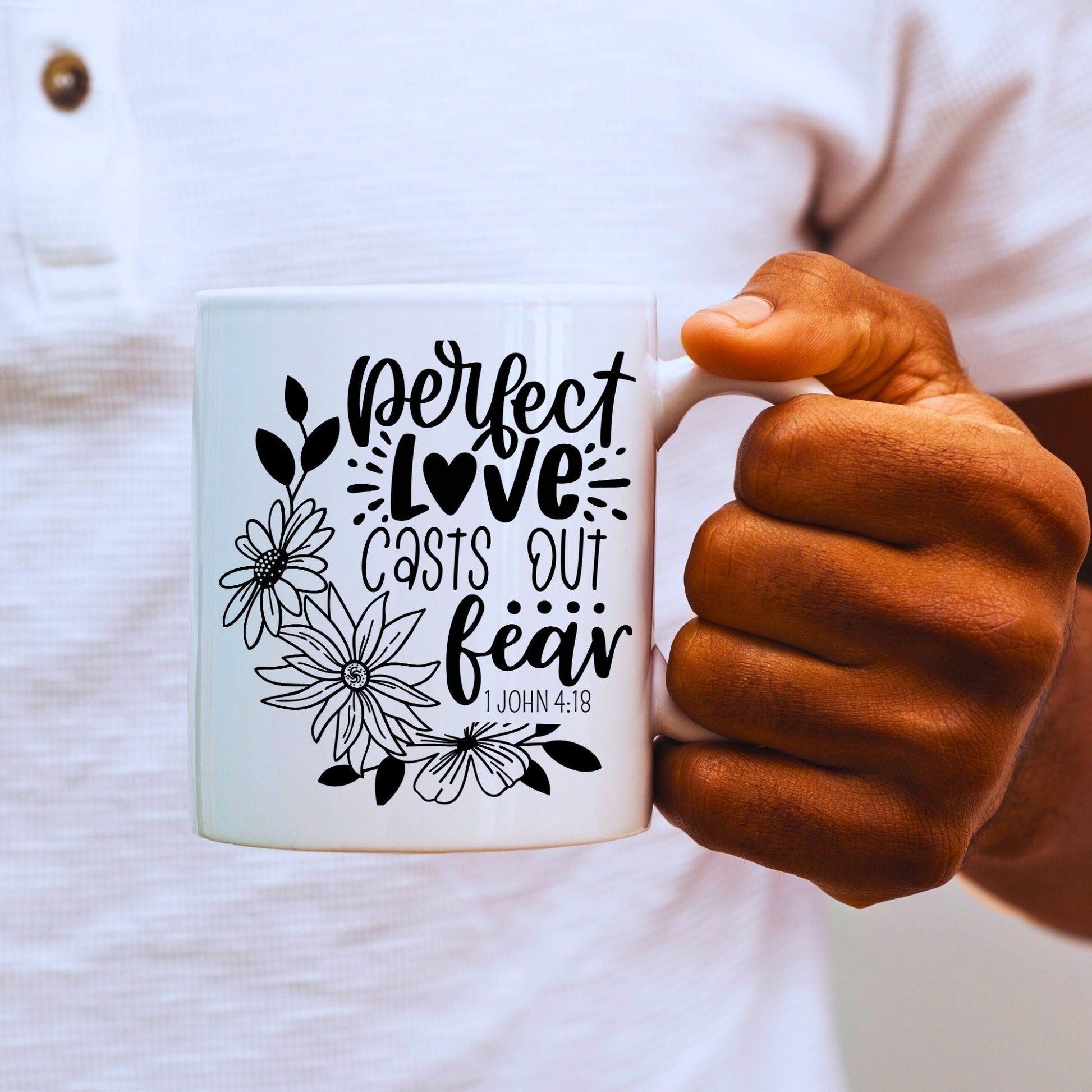 Perfect Love Casts Out Fear - Bible Verse Faith Coffee Mug - Christian Religious - Dad Mug with Affirmations - Supportive Baptism Gift - Raiden Gate Design